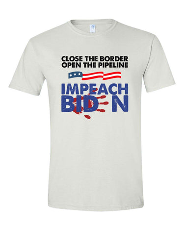 Close The Border Open The Pipeline T-shirts, sweatshirts, hoodies